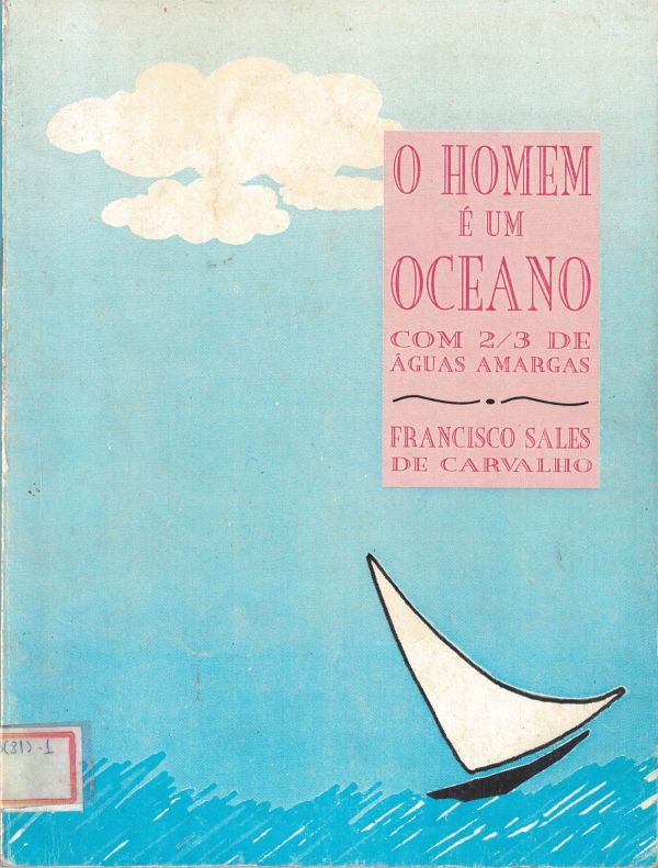 Homem é um oceano, O 